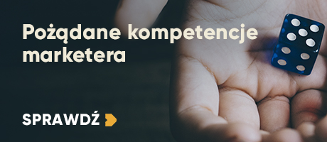 Pożądane kompetencje marketera
