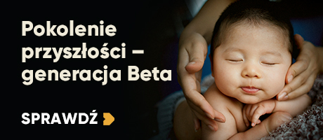 Pokolenie przyszłości – generacja Beta