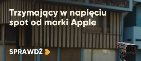Trzymający w napięciu spot od marki Apple